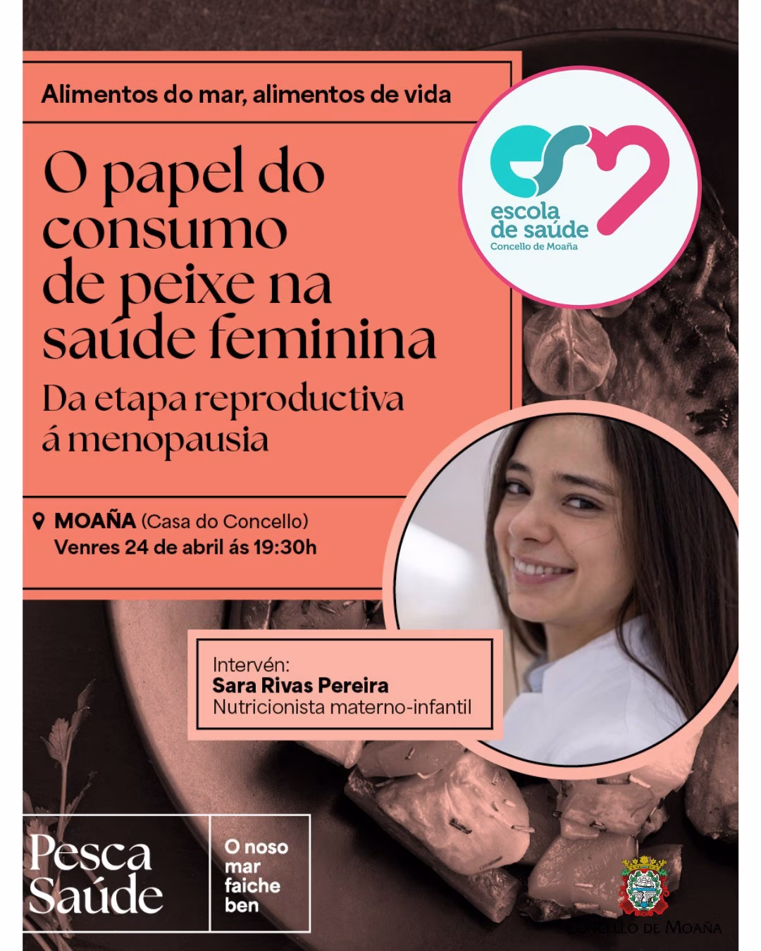 O papel do consumo de peixe na saúde feminina: Da etapa reproductiva á menopausia en Moaña
