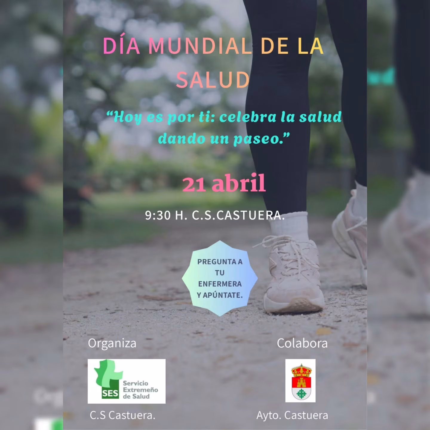 Día Mundial de la Salud - Celebra la salud dando un paseo en Castuera