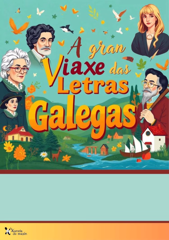 A GRAN VIAXE DAS LETRAS GALEGAS, ATÉ BEGOÑA CAAMAÑO – A XANELA DO MAXÍN en Ordes
