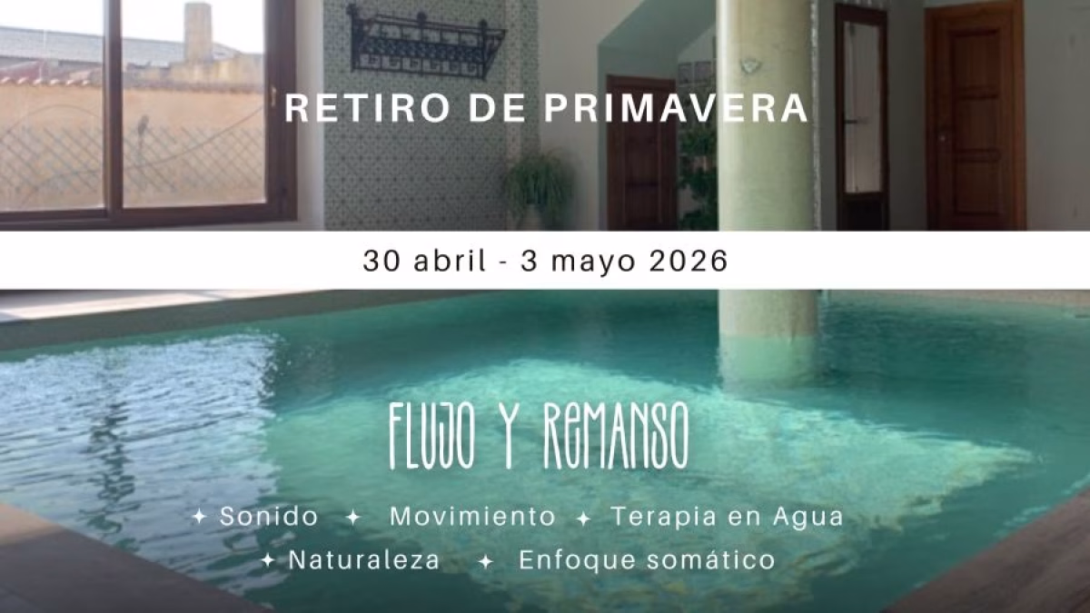 Retiro Primavera Flujo y Remanso en Becerril de Campos