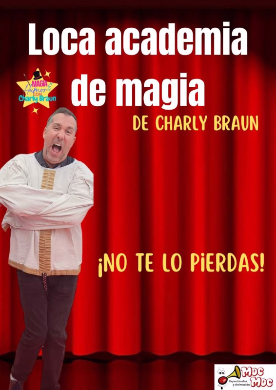 A tola academia de maxia de Charly Braun - Moc Moc Mago Charly Braun en Pontedeume