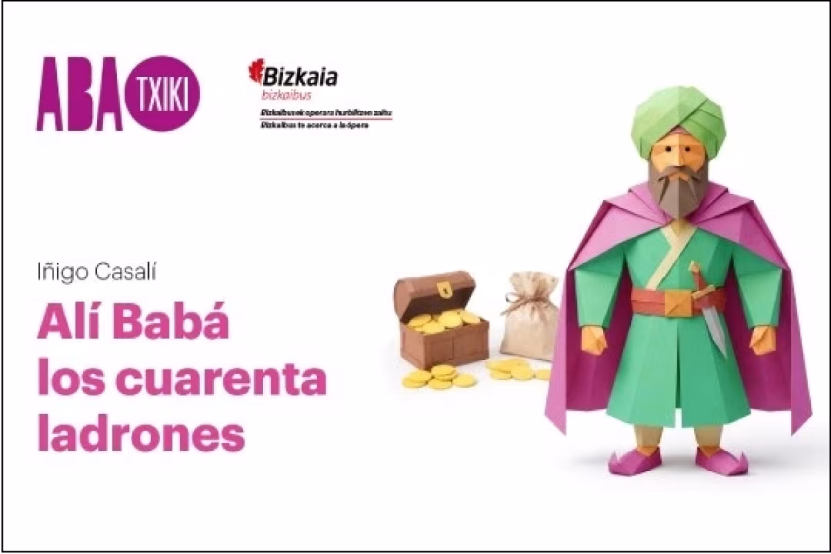 ABAO TXIKI: "Ali Babá y los 40 ladrones" en Bilbao