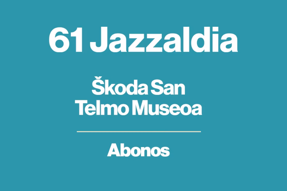 Abono Škoda San Telmo Museoa 5 conciertos en Donostia