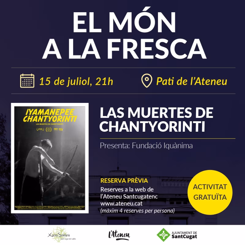 Cinema documental El món la fresca amb Las muertes de Chantyorinti en Sant Cugat del Vallès