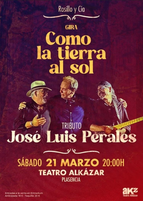 Como la Tierra al Sol, homenaje a Perales en Plasencia en Plasencia