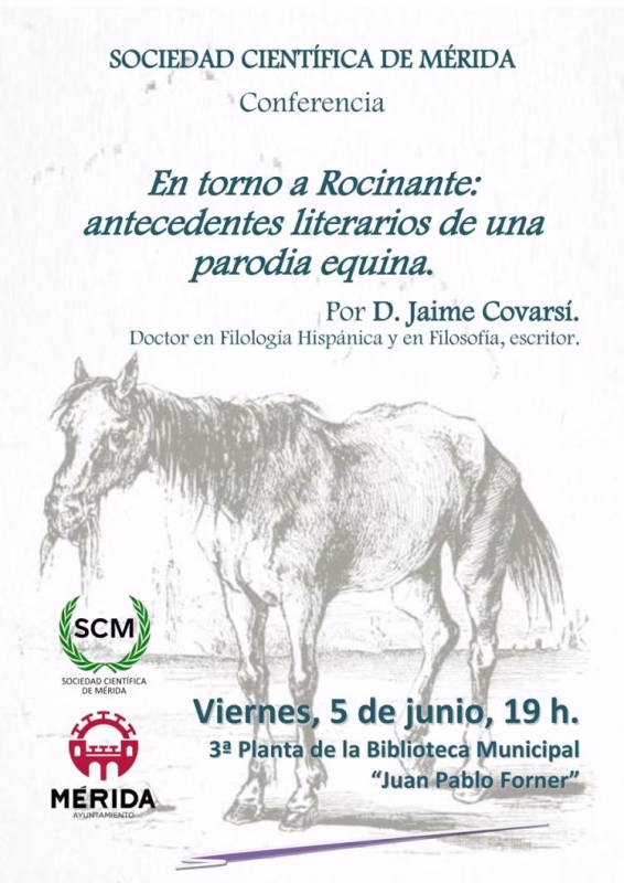 Conferencia: «En torno a Rocinante: antecedentes literarios de una parodia equina» en Mérida