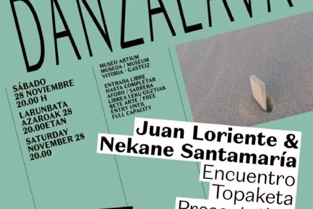 danZálava 2026: Encuentro con JUAN LORIENTE & Nekane Santamaría en Vitoria-Gasteiz