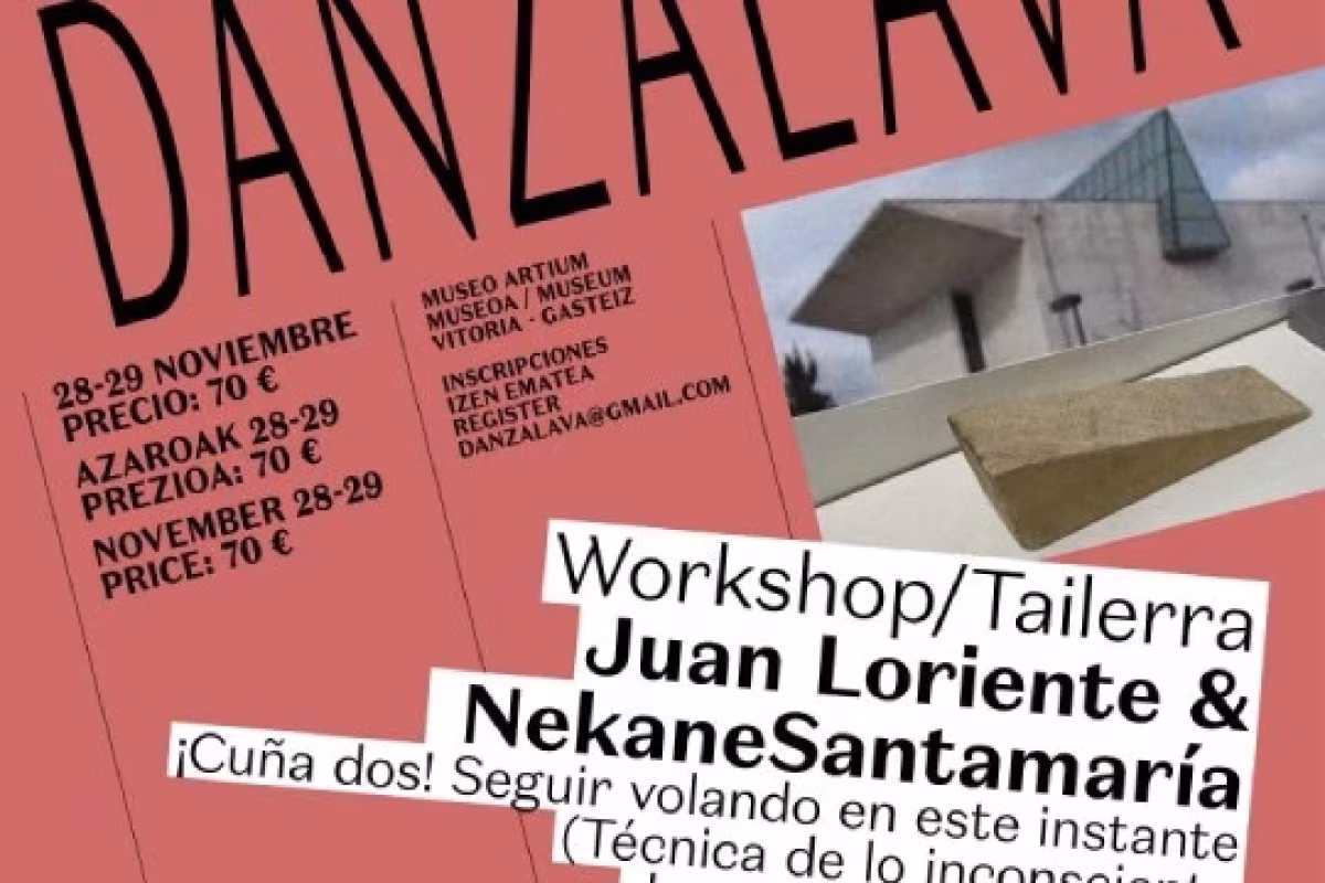 danZálava 2026: Workshop: JUAN LORIENTE & Nekane Santamaría en Vitoria-Gasteiz