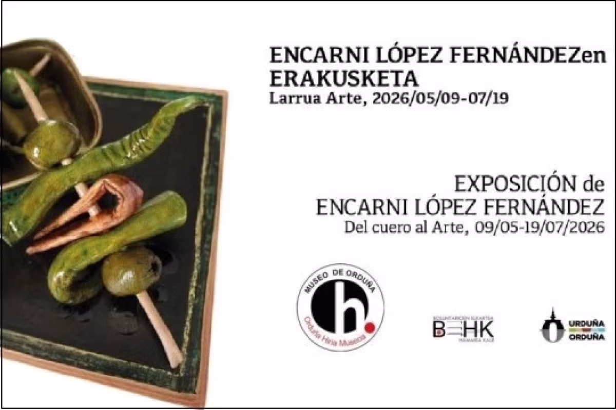 "Del cuero al arte", exposición de Encarni López en Orduña