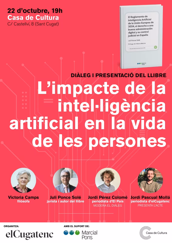 Diàleg i presentació del llibre de Juli Ponce: L'impacte de la intel·ligència artificial en la vida de les persones en Sant Cugat del Vallès