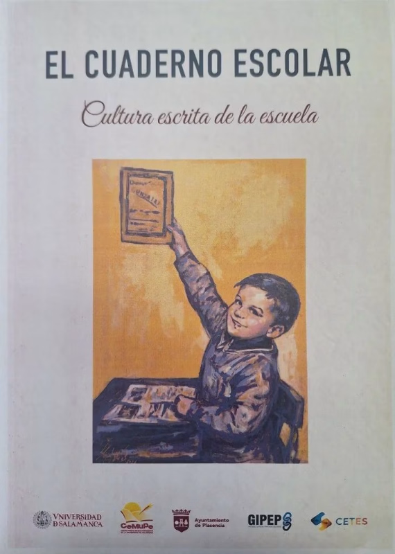 EL CUADERNO ESCOLAR - Centro Museo Pedagógico, Universidad de Salamanca en Plasencia