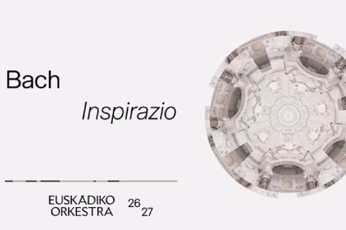 Euskadiko Orkestra 2026/27: "Bach inspirazio" en Vitoria-Gasteiz