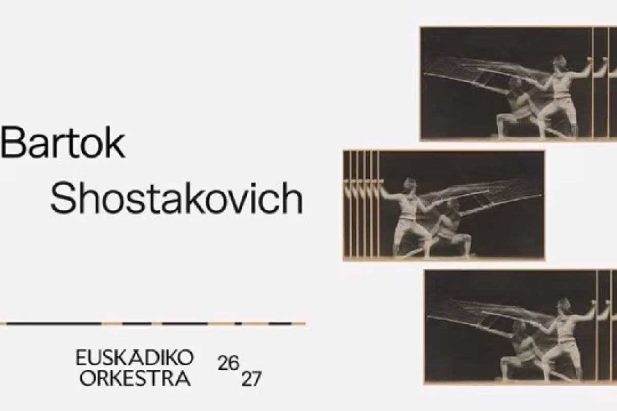 Euskadiko Orkestra 2026/27: "Bartok / Shostakovich" en Vitoria-Gasteiz