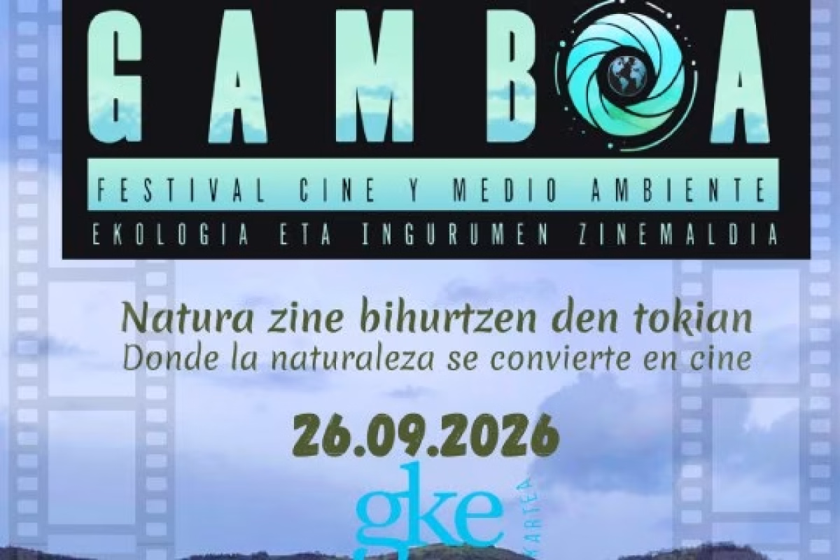 Gamboa Zinemaldia 2026 - Festival de Cine y Medio Anmbiente en Arrazua-Ubarrundia