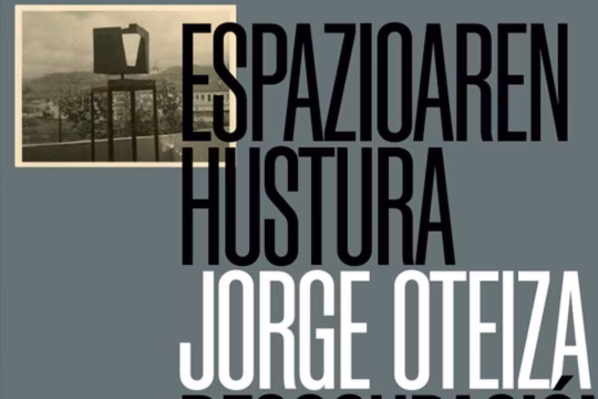"JORGE OTEIZA. Desocupación Espacial" en Durango