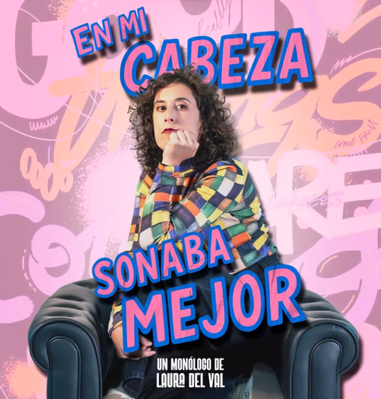 LAURA DEL VAL. En mi cabeza sonaba mejor en Santiago de Compostela
