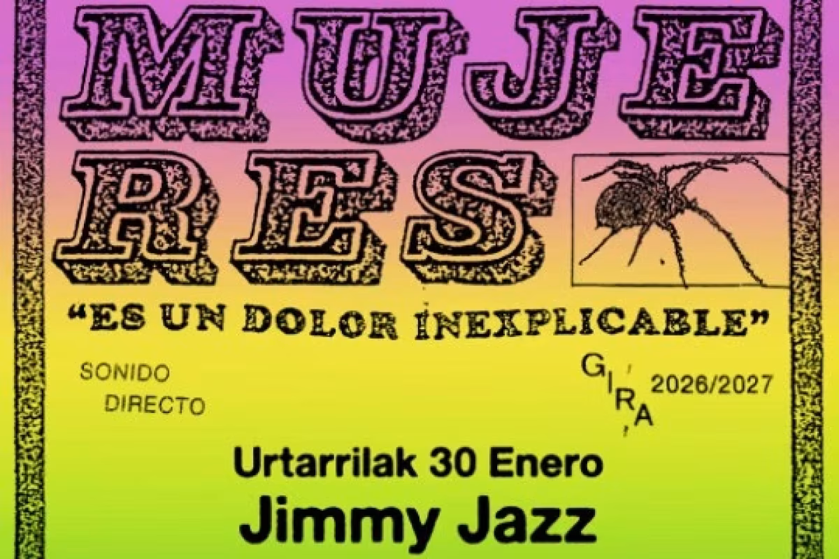 MUJERES (30 de enero - Jimmy Jazz) en Vitoria-Gasteiz