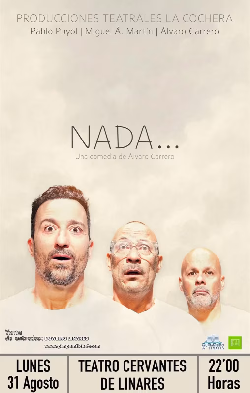 Nada... Una comedia de Álvaro Carrero en Linares
