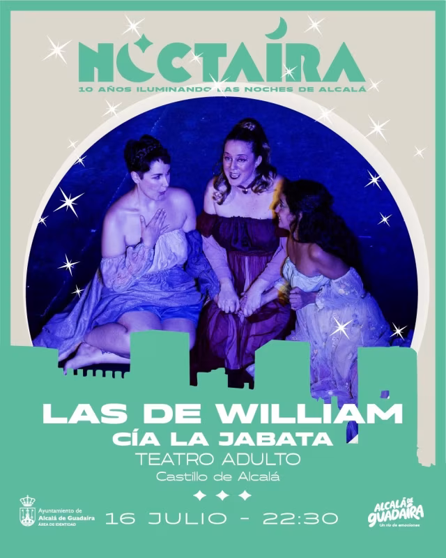 Noctaíra: Teatro, Las de William en Alcalá de Guadaíra