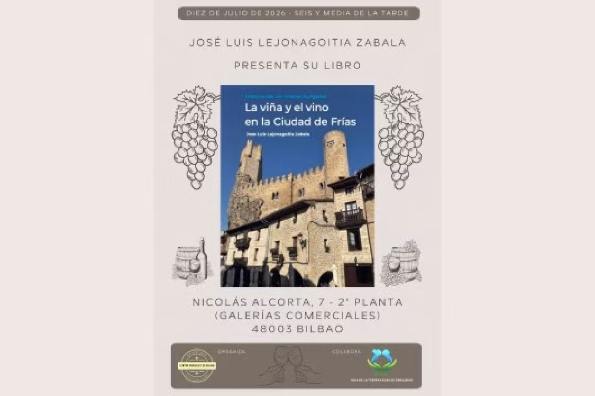 Presentación del libro: "La viña y el vino en la ciudad de Frías" en Bilbao