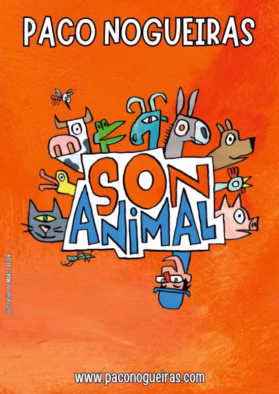 Son Animal - Paco Nogueiras en Ordes