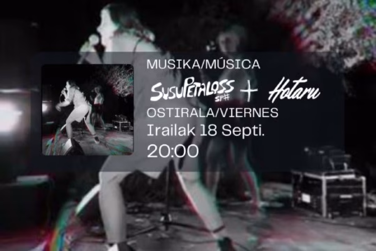 SusuPetaloss + HOTARU en Bilbao