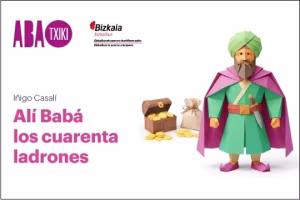 Alí Babá y los 40 ladrones - ABAO Txiki