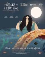 Cuentacuentos Héroes y Heroínas: «Irene y el puente de las palabras»