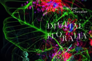 "Digital Floralia", exposición de Miguel Chevalier