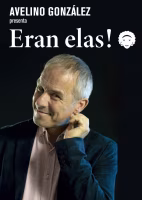 ERAN ELAS! - AVELINO GONZALEZ