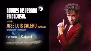 Espectáculo José Luis Calero. Ciclo Noches de verano Cajasol
