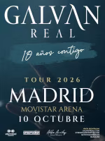 Galván Real - Gira 10 Aniversario