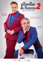 'Gilipollas sin fronteras - 2' (MORFEO TEATRO)