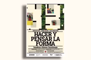 "Hacer y pensar la forma" de Izaskun Alonso Saratxaga