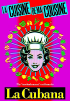 La cuisine de ma cousine (La cocina de mi prima) - La Cubana