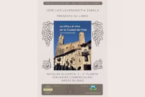 Presentación del libro: "La viña y el vino en la ciudad de Frías"