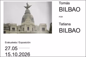 "Tomás Bilbao", exposición de Tatiana Bilbao