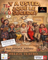 II MOSTRA DE TEATRO AMADOR – Helios teatro (Ea vostede, qué lle sucede?)
