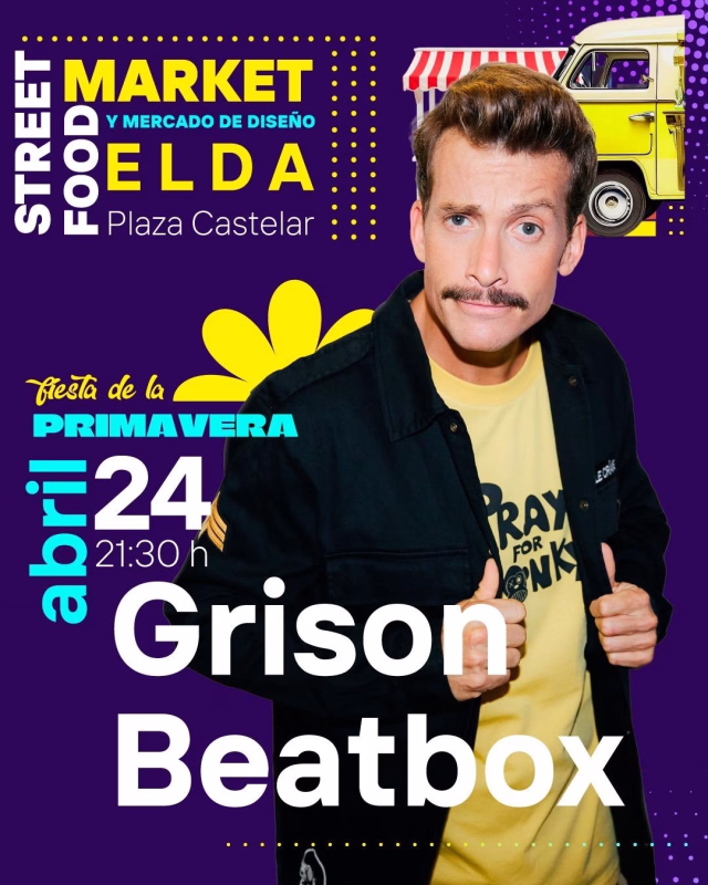 Fiesta de la Primavera con Grison Beatbox en Elda