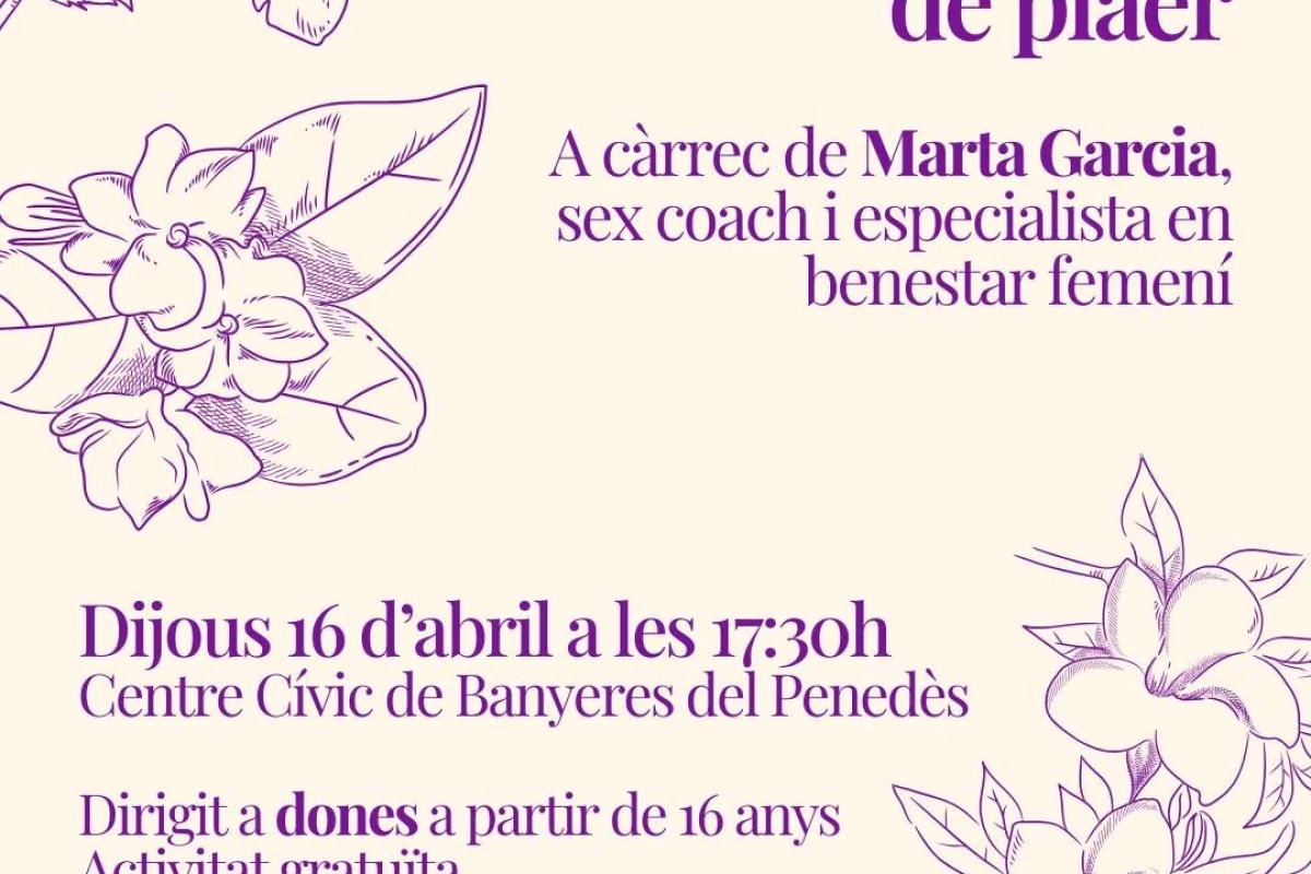 Taller Autoconeixement sexual com a font de plaer en Banyeres del Penedès