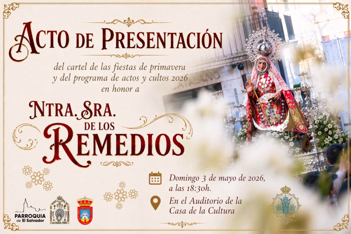 Acto de Presentación del cartel y programa de las Fiestas de Primavera 2026 en honor a Ntra. Sra. de los Remedios en La Roda