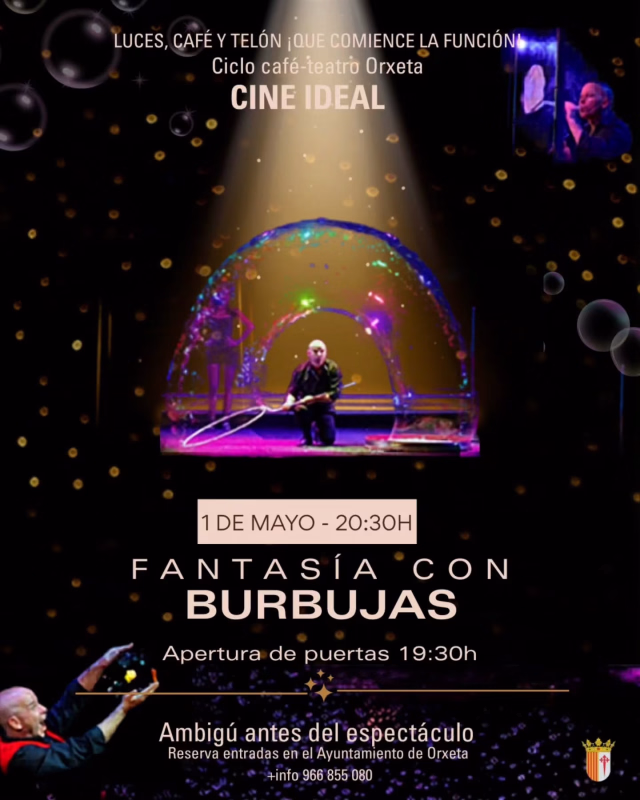 Fantasia amb bombolles en Orxeta