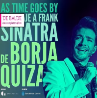 As Times Goes By. Homenaje a Sinatra de Borja Quiza