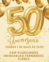 50 Aniversario do CEIP Plurilingüe Wenceslao Fernández Flórez