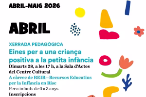 Xerrada Pedagògica: Eines per a una criança positiva a la petita infància