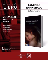 Presentación del libro 'Selenita Enamorado' de Ramón Andreu