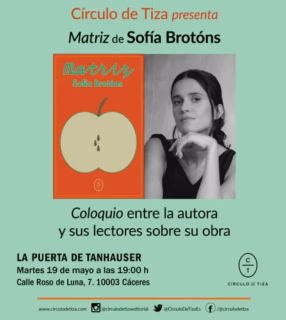 Coloquio con Sofía Brotóns sobre 'Matriz'