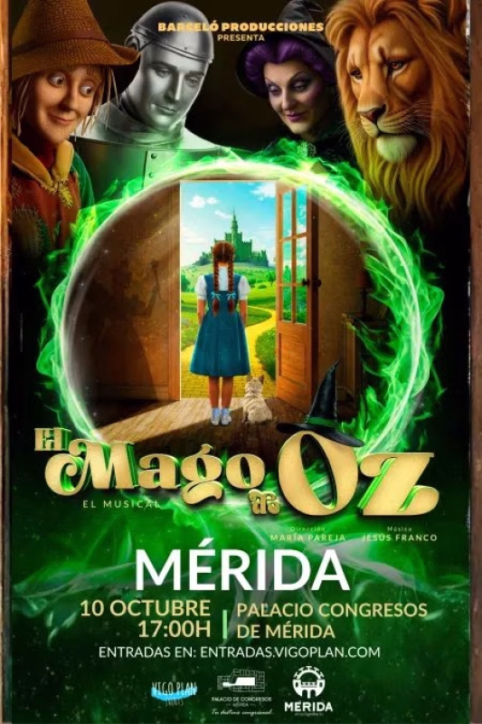 EL MAGO DE OZ EL MUSICAL en Mérida
