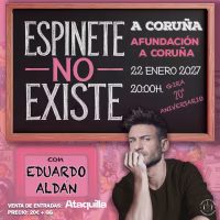 Espinete no existe - Eduardo Aldán - Gira 20º Aniversario