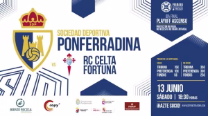 PARTIDO DE FUTBOL ENTRE LA SD PONFERRADINA Y EL RC CELTA FORTUNA